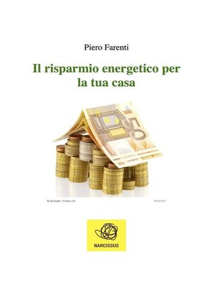cover image of Il risparmio energetico per la tua casa